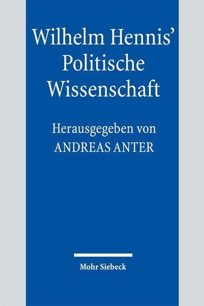 Produktbild: Wilhelm Hennis' Politische Wissenschaft