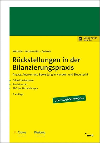 Rückstellungen in der Bilanzierungspraxis, Set von Kai Peter Künkele,Michael Vodermeier,Christian Zwirner, Nwb Verlag, 978-3-482-68405-0