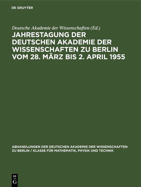 Produktbild: Jahrestagung der Deutschen Akademie der Wissenschaften zu Berlin vom 28. M&auml;rz bis 2. April 1955