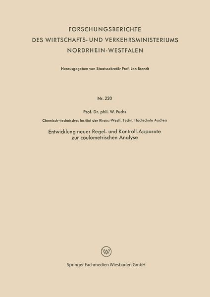 Produktbild: Entwicklung neuer Regel- und Kontroll-Apparate zur coulometrischen Analyse