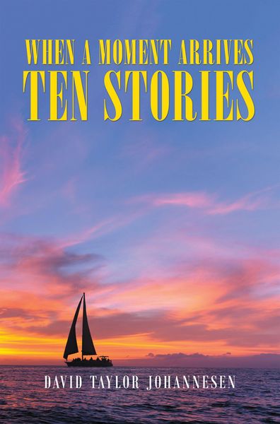 Produktbild: When a Moment Arrives Ten Stories