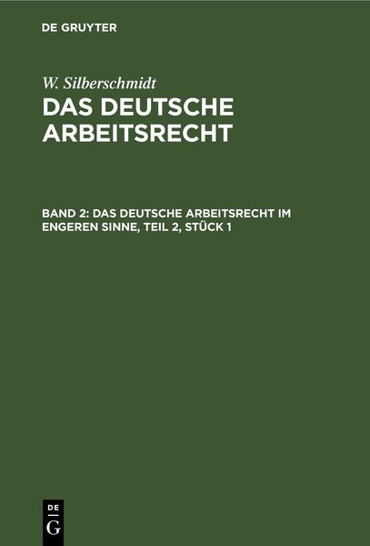 Produktbild: Das deutsche Arbeitsrecht im engeren Sinne, Teil 2, St&uuml;ck 1
