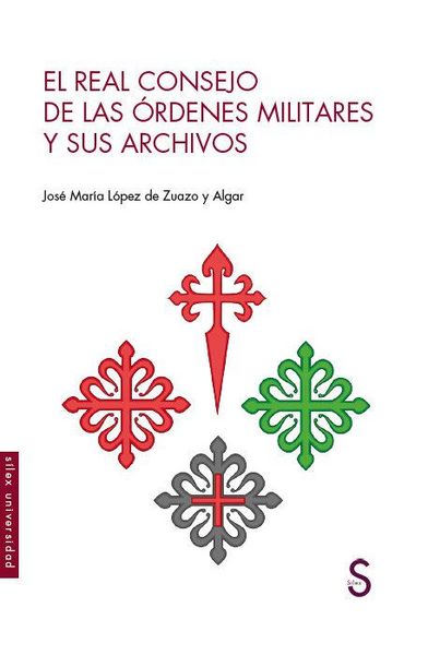 Produktbild: El Real Consejo de la &Oacute;rdenes Militares y sus archivos
