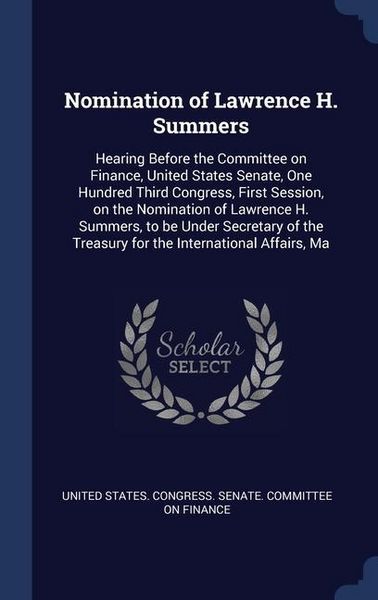 Produktbild: Nomination of Lawrence H. Summers