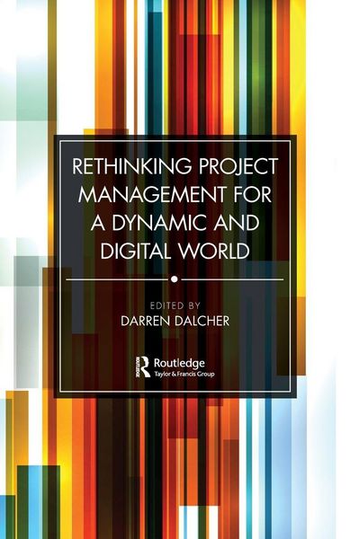 Produktbild: Rethinking Project Management for a Dynamic and Digital World
