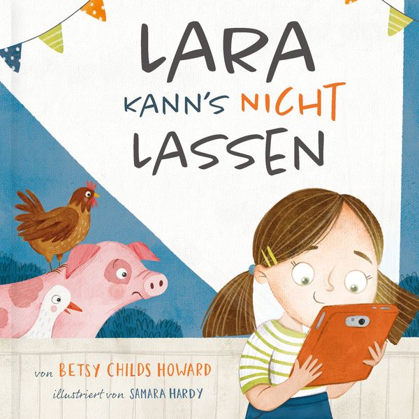 Lara kann’s nicht lassen, Gebundene Ausgabe von Betsy Childs Howard, Verbum Medien, 978-3-9866503-9-1
