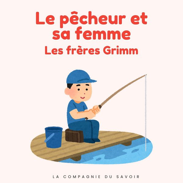 Produktbild: Le p&ecirc;cheur et sa femme