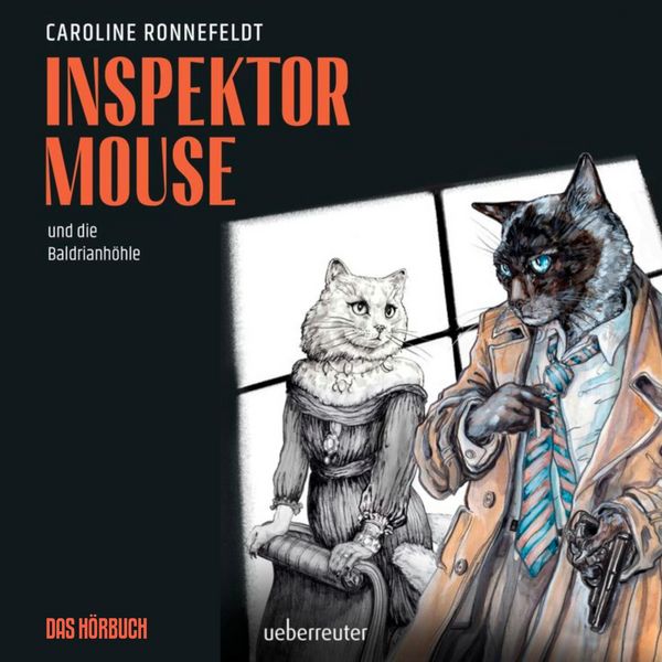 Inspektor Mouse und die Baldrianhöhle - Caroline Ronnefeldt, Audio, 4066004557304