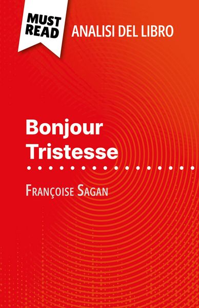 Produktbild: Bonjour Tristesse di Fran&ccedil;oise Sagan (Analisi del libro)