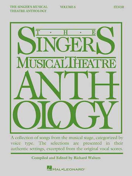 Produktbild: The Singer's Musical Theatre Anthology: Volume 6, Tenor Book Richard Walters Vocal Collection Sheet Music for Tenor Voice and Piano Accompaniment 25 Broadway Songs in Original Keys