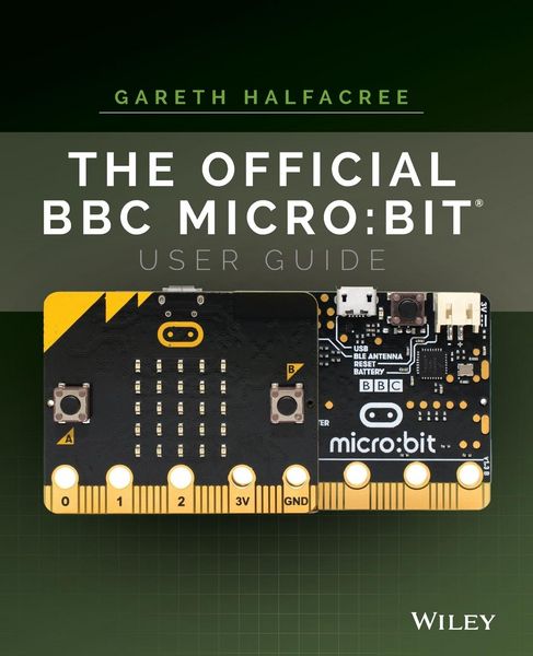 Produktbild: The Official BBC micro:bit User Guide