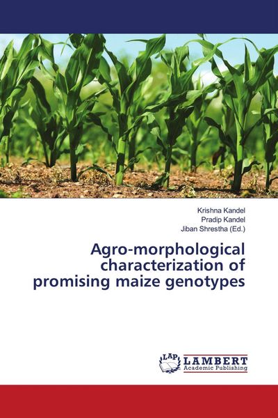 Produktbild: Agro-morphological characterization of promising maize genotypes