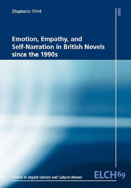 Produktbild: Emotion, Empathy, and Self-Narration in British Novels since the 1990s