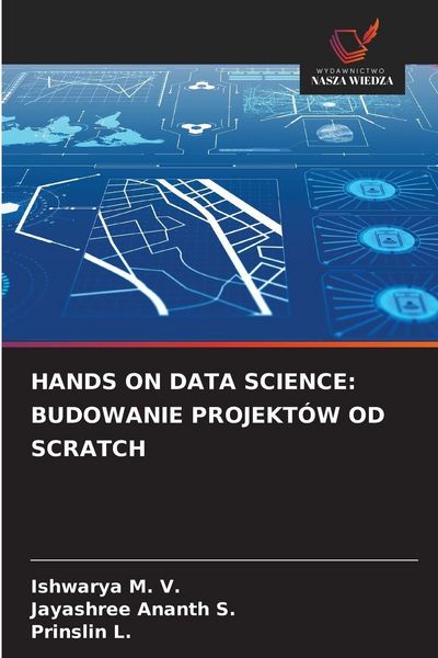 Produktbild: Hands On Data Science: Budowanie Projekt&oacute;w Od Scratch