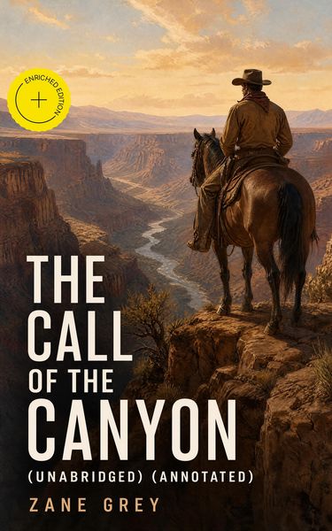 Produktbild: The Call of the Canyon (Unabridged) (Annotated)