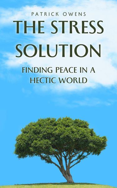 Produktbild: The Stress Solution: Finding Peace in a Hectic World