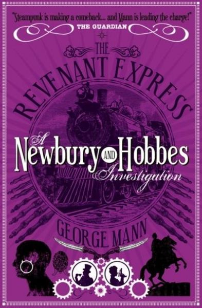 Produktbild: Mann, G: Revenant Express: A Newbury & Hobbes Investigation