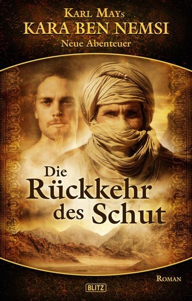 Produktbild: Kara Ben Nemsi - Neue Abenteuer 01: Die R&uuml;ckkehr des Schut