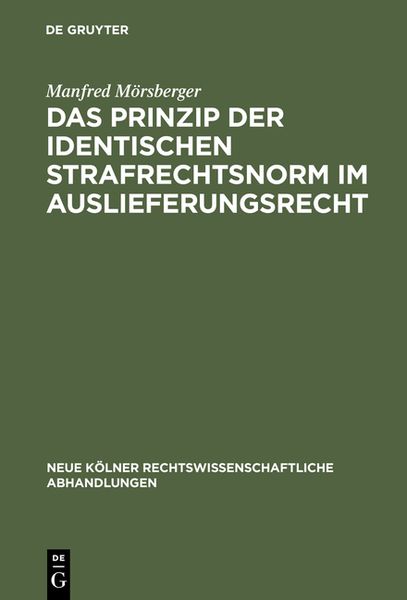 Produktbild: Das Prinzip der identischen Strafrechtsnorm im Auslieferungsrecht