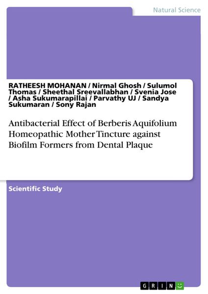 Produktbild: Antibacterial Effect of Berberis Aquifolium Homeopathic Mother Tincture against Biofilm Formers from Dental Plaque