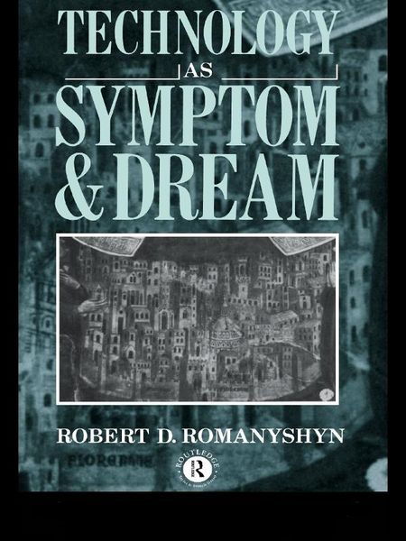 Produktbild: Technology as Symptom and Dream
