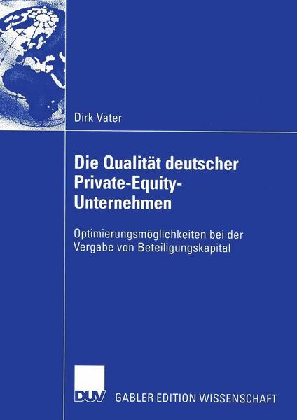 Produktbild: Die Qualit&auml;t deutscher Private-Equity-Unternehmen