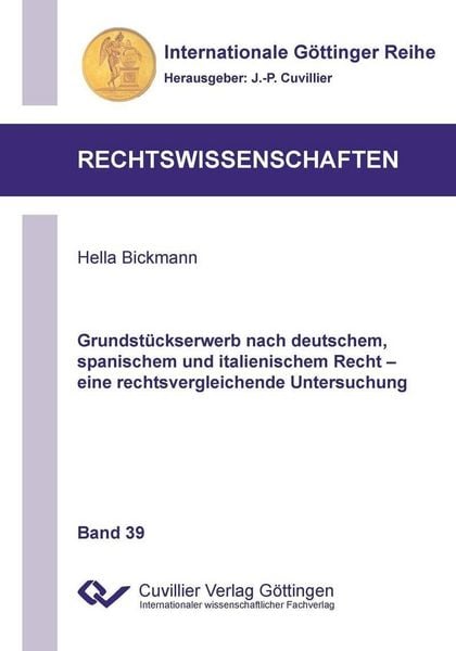 Produktbild: Grundst&uuml;ckserwerb nach deutschem, spanischem und italienischem Recht