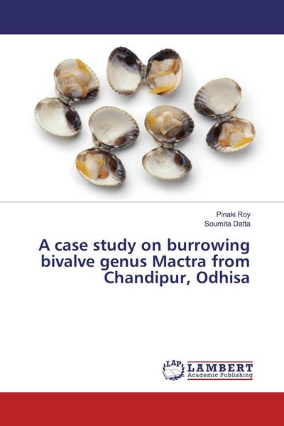 Produktbild: A case study on burrowing bivalve genus Mactra from Chandipur, Odhisa
