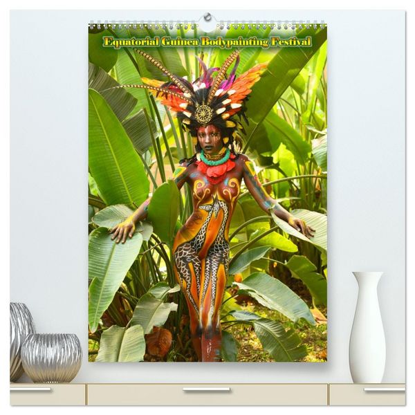 Produktbild: Equatorial Guinea Bodypainting Festival (High Quality Premium Wall Calendar 2026 DIN A2 portrait),CALVENDO 12 Month Wall Calendar