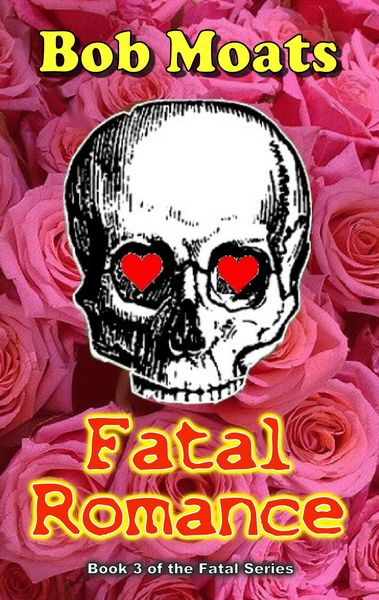 Produktbild: Fatal Romance (The Fatal Series, #3)