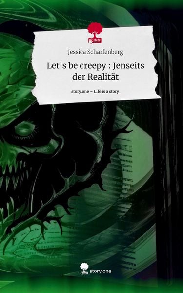 Produktbild: Let's be creepy : Jenseits der Realit&auml;t. Life is a Story - story.one