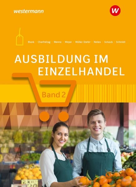 Ausbildung im Einzelhandel, Taschenbuch von Udo Müller-Stefer,Monika Nelles,Jörn Menne,Claudia Charfreitag,Helge Meyer, Westermann Berufliche Bildung,