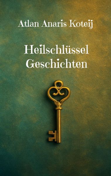 Produktbild: Heilschl&uuml;ssel Geschichten