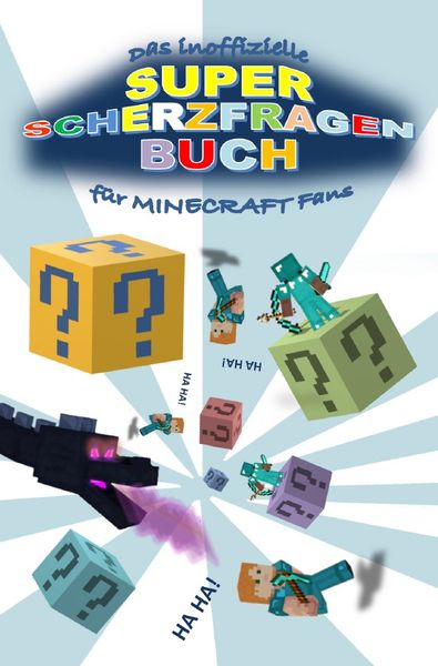 Produktbild: Das inoffizielle Super SCHERZFRAGENBUCH f&uuml;r MINECRAFT Fans