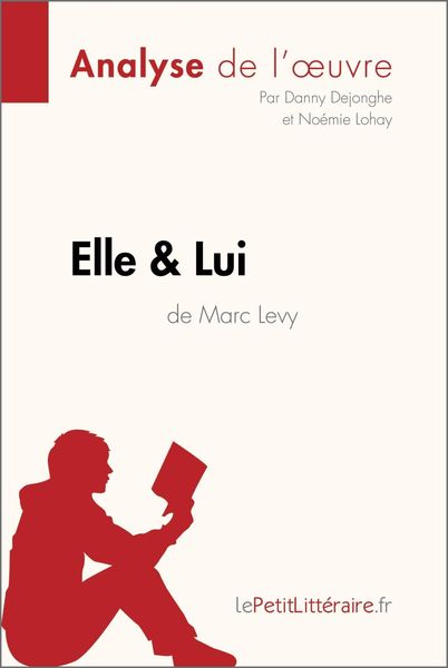 Produktbild: Elle & lui de Marc Levy (Analyse de l'oeuvre)