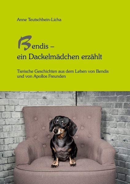 Produktbild: Bendis - ein Dackelm&auml;dchen erz&auml;hlt