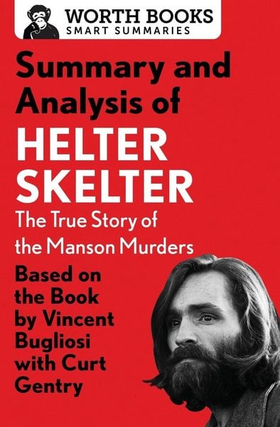 Produktbild: Summary and Analysis of Helter Skelter: The True Story of the Manson Murders