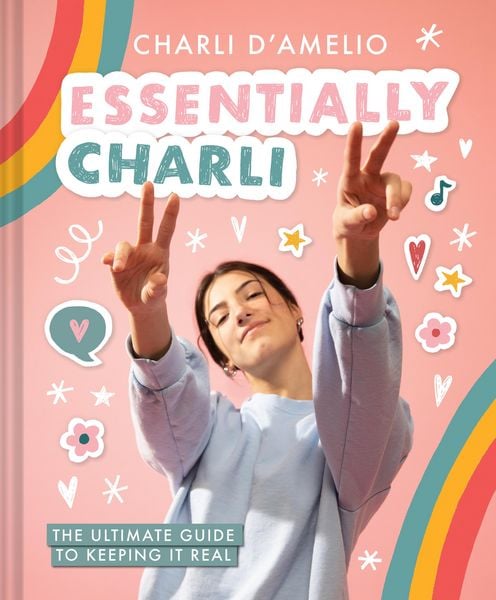 Produktbild: Essentially Charli: The Ultimate Guide to Keeping It Real