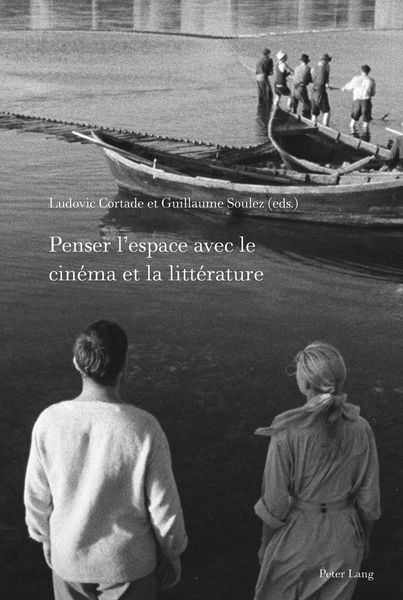 Produktbild: Penser l&rsquo;espace avec le cin&eacute;ma et la litt&eacute;rature