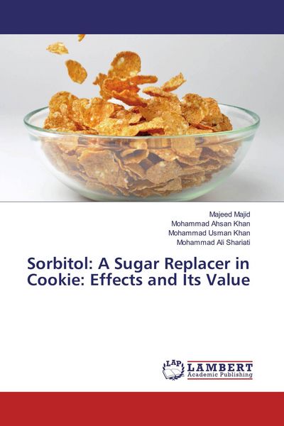 Produktbild: Sorbitol: A Sugar Replacer in Cookie: Effects and Its Value