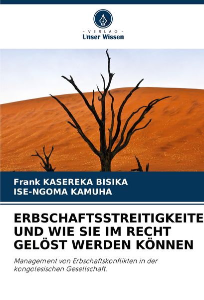 Produktbild: Erbschaftsstreitigkeiten und wie Sie im Recht Gel&ouml;st Werden K&ouml;nnen