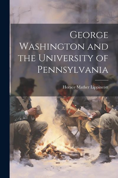 Produktbild: George Washington and the University of Pennsylvania