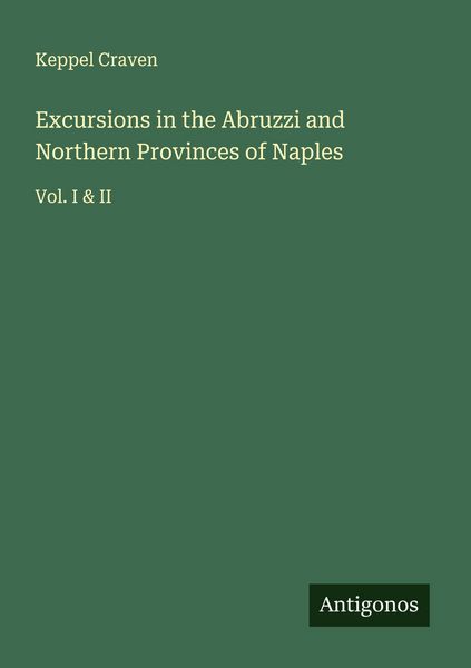 Produktbild: Excursions in the Abruzzi and Northern Provinces of Naples