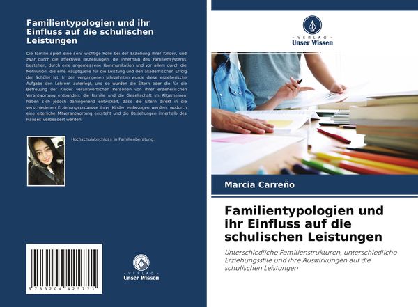 Familientypologien und ihr Einfluss auf die schulischen Leistungen, Taschenbuch von Marcia Carreño, Verlag Unser Wissen, 9786204425771