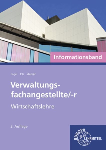 Verwaltungsfachangestellte/-r - Wirtschaftslehre, Taschenbuch von Günter Engel,Björn Stumpf,Holger Pils, Europa-Lehrmittel, 978-3-7585-4261-9