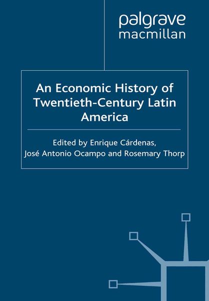 Produktbild: An Economic History of Twentieth-Century Latin America