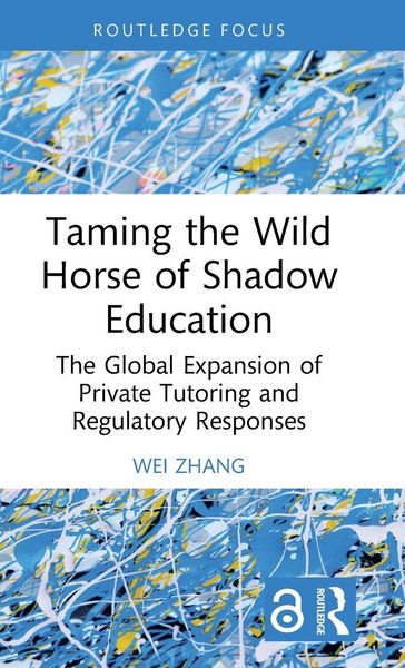 Produktbild: Taming the Wild Horse of Shadow Education