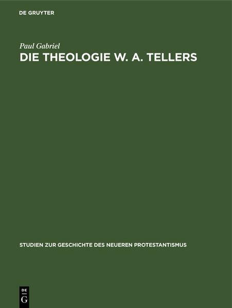 Produktbild: Die Theologie W. A. Tellers