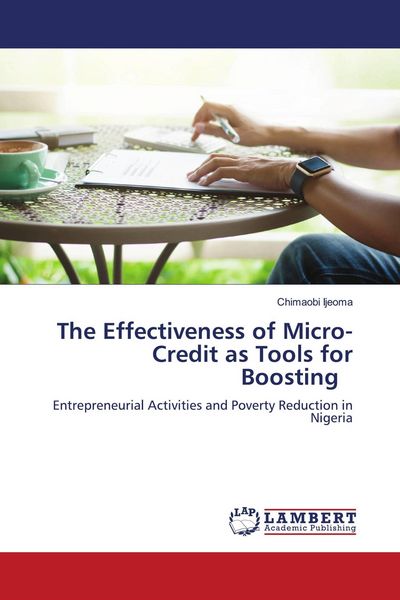 Produktbild: The Effectiveness of Micro-Credit as Tools for Boosting