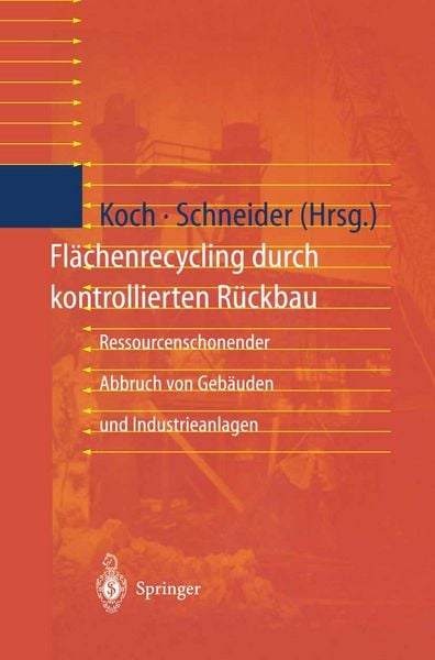 Produktbild: Fl&auml;chenrecycling durch kontrollierten R&uuml;ckbau